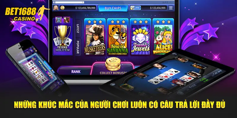 Những khúc mắc của người chơi luôn có câu trả lời đầy đủ