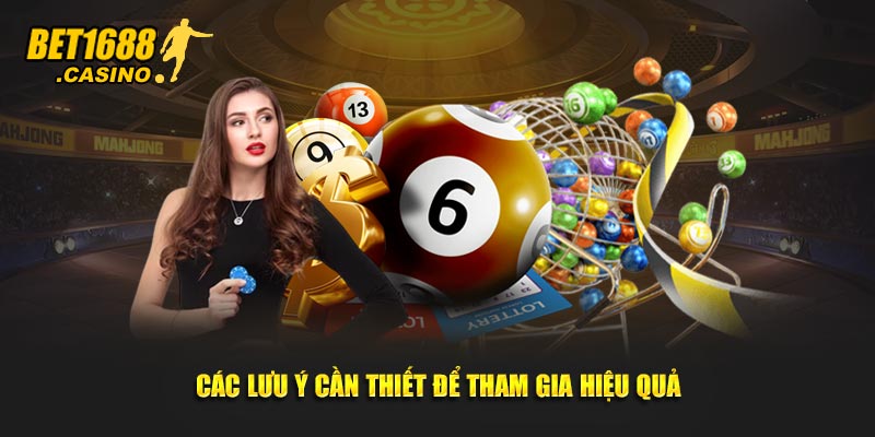 Các lưu ý cần thiết để tham gia hiệu quả