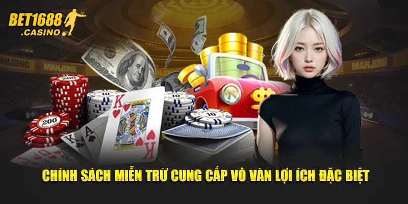 Chính sách miễn trừ cung cấp vô vàn lợi ích đặc biệt