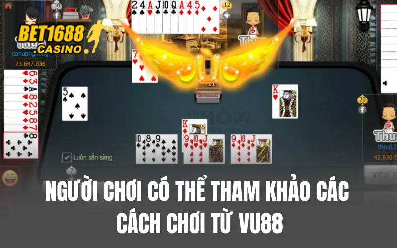 Người chơi có thể tham khảo các cách chơi từ BET168