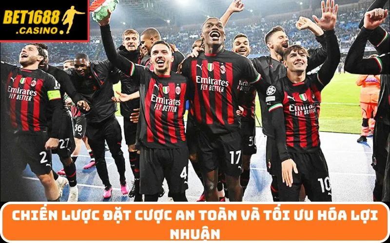 Chiến lược đặt cược an toàn và tối ưu hóa lợi nhuận