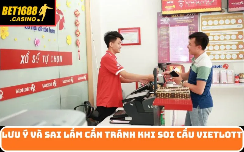 Lưu ý và sai lầm cần tránh khi soi cầu Vietlott