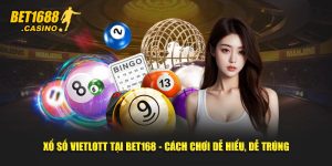 Xổ Số Vietlott Tại Bet168 - Cách Chơi Dễ Hiểu, Dễ Trúng