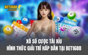 Xổ Số Cược Tài Xỉu – Hình Thức Giải Trí Hấp Dẫn Tại BET1688