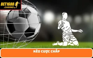 kèo cược chấp